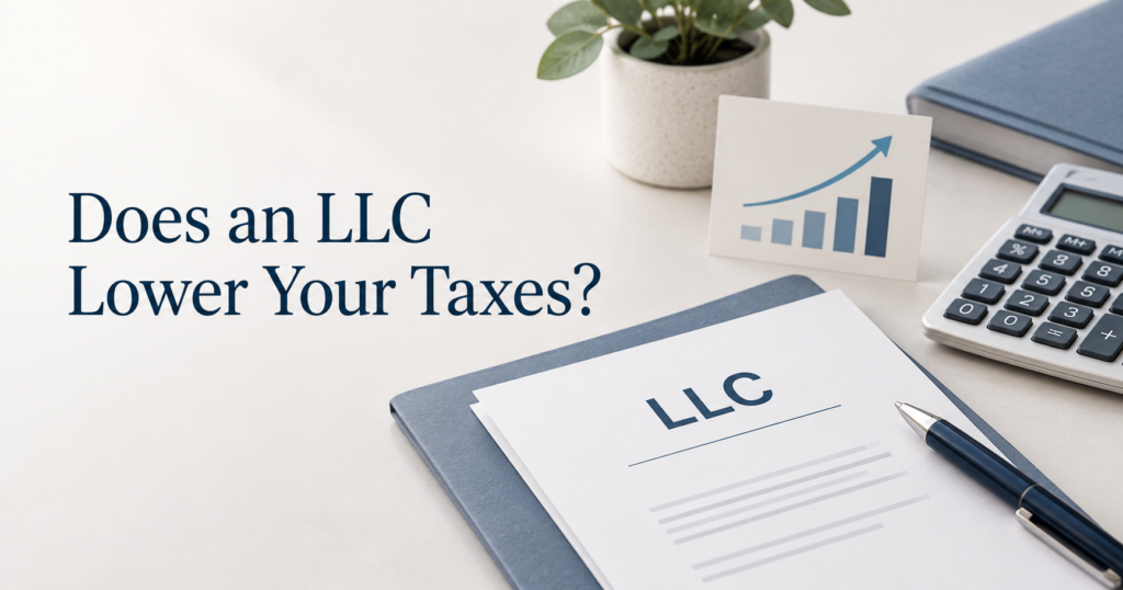 Does an LLC Lower Your Taxes? Not Necessarily—Here’s What Business Owners Should Know sep 28, 2026, 02 50 19 pm